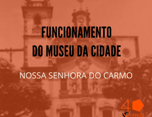 Museu da Cidade do Recife não funciona no feriado de Nossa Senhora do Carmo