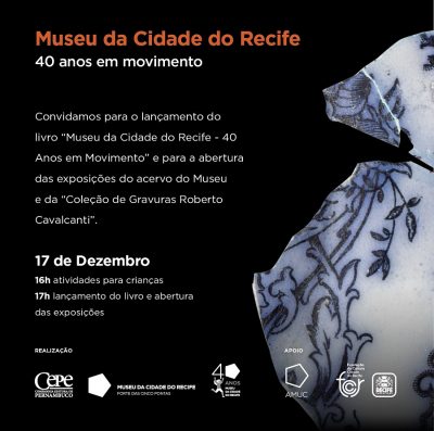 Museu da Cidade celebra 40 anos exposições e lançamento de livro