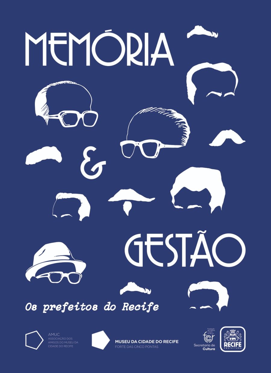 Nova exposição no Museu da Cidade do Recife destaca memória e gestão dos prefeitos da capital